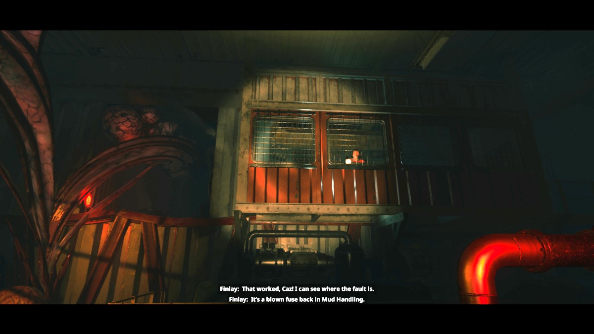 Cutscene with Finlay where he tells you to fix the fuse in Mud Handling Still Wakes the Deep.