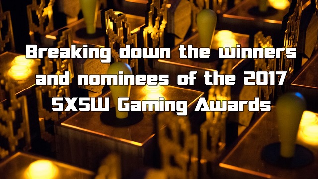 Announcing the 2017 SXSW Gaming Awards Winners