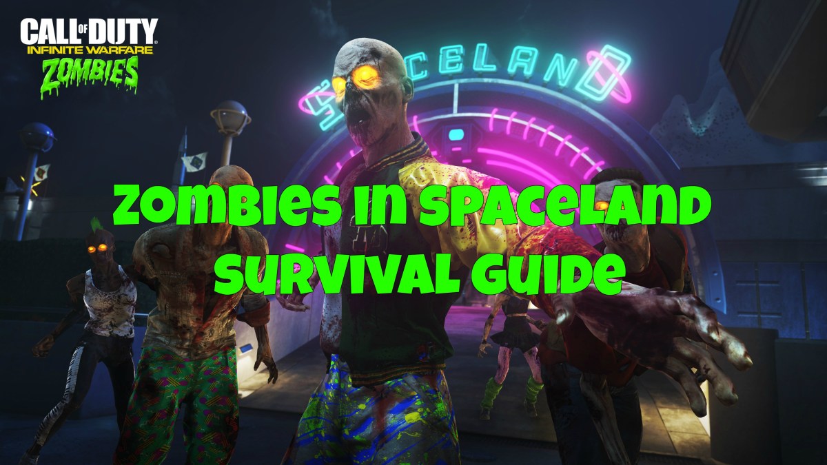 Infinite Warfare Zombies In Spaceland Survival Guide Gameskinny 