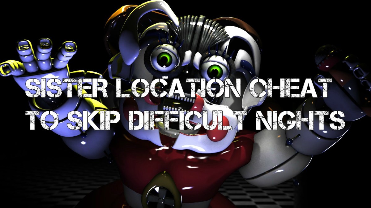 How To Skip Nights And Unlock Everything in Five Nights At Freddy's Sister  Location (Cheat) 