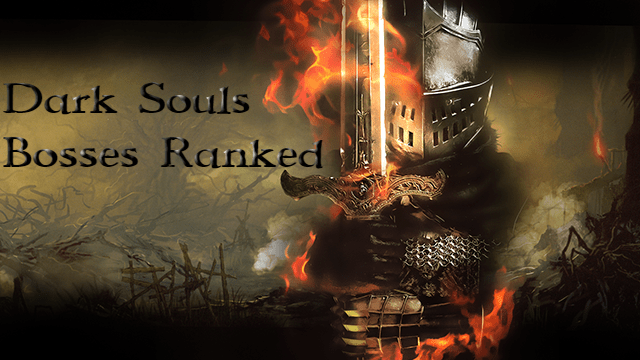 Ranking the Best Dark Souls Bosses