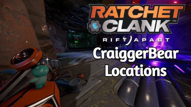 Ratchet & Clank: Rift Apart, All CraiggerBears locations